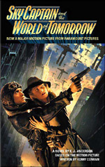 Book cover for Sky Captain and the World of Tommorow novelization